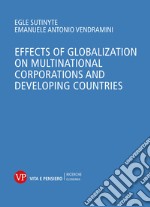 Effects of globalization on multinational corporations and developing countries