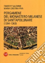 Pergamene del monastero milanese di Sant'Apollinare (1204-1263)