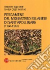 Pergamene del monastero milanese di Sant'Apollinare (1204-1263) libro