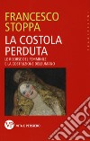 La costola perduta. Le risorse del femminile e la costruzione dell'umano libro