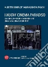 I nuovi cinema paradiso. Cultura, territori e sostenibilità delle sale della comunità libro