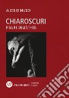 Chiaroscuri. Figure dell'ethos libro