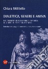 Dialettica, genere e anima nel commento di Alessandro di Afrodisia al IV libro dei «Topici» di Aristotele libro