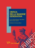 Critica della ragione generativa. Seminario virtuale con Francesco Botturi libro