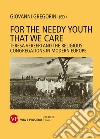 For the needy youth that we care. Teresa Verzieri and the religious congregations in modern Europe libro