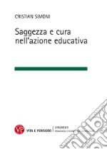 Saggezza e cura nell'azione educativa