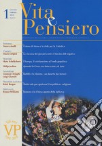 Vita e pensiero (2018). Vol. 1 libro