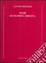 Studi di filosofia moderna libro