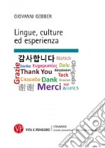 Lingue, culture ed esperienza libro