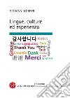 Lingue, culture ed esperienza libro