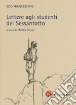 Lettere agli studenti del Sessantotto libro