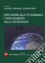 Educazione alla cittadinanza e insegnamento della Costituzione libro