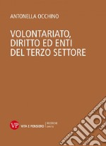 Volontariato, diritto ed enti del terzo settore