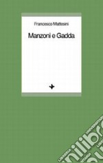 Manzoni e Gadda libro