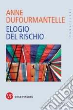 Elogio del rischio libro