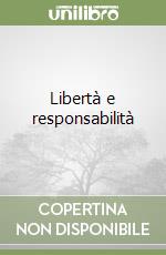 Libertà e responsabilità