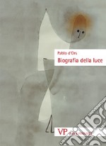 Biografia della luce libro