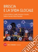 Brescia e la sfida glocale libro