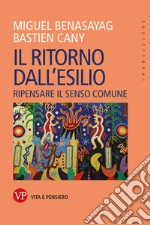 Il ritorno dall'esilio. Ripensare il senso comune