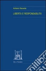 Libertà e responsabilità libro