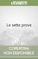 Le sette prove libro