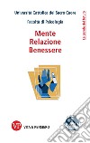 Mente, relazione, benessere libro