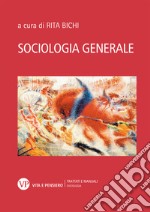 Sociologia generale. Con QR Code libro