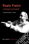 Paulo Freire. La pedagogia degli oppressi libro di Simeone D. (cur.)