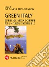 Green Italy. Esperienze, media e culture per un turismo sostenibile libro