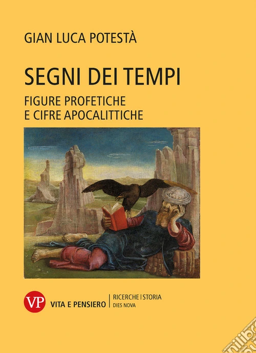 Segni dei tempi. Figure profetiche e cifre apocalittiche