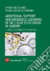 Additional support and mediated learning in inclusive education in Europe. In collaboration with ASuMIE Project Team libro