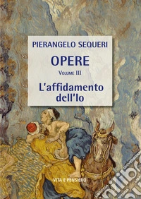 L'affidamento dell'io