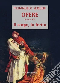 Il corpo, la ferita libro