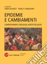 Epidemie e cambiamenti. Comportamenti, ideologie, aspetti religiosi libro