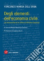 Degli elementi dell'economia civile. Un manoscritto di un allievo di Antonio Genovesi