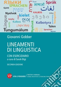 Lineamenti di linguistica. Con eserciziario a cura di Sarah Bigi libro