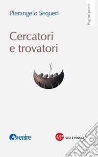 Cercatori e trovatori
