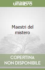 Maestri del mistero libro