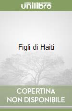 Figli di Haiti libro