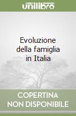 Evoluzione della famiglia in Italia libro