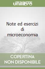 Note ed esercizi di microeconomia libro