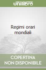 Regimi orari mondiali libro