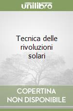 Tecnica delle rivoluzioni solari libro