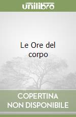 Le Ore del corpo libro