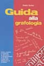 Guida alla grafologia libro