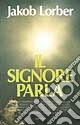Il signore parla