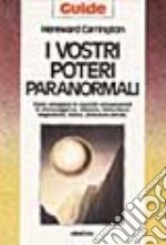 I vostri poteri paranormali