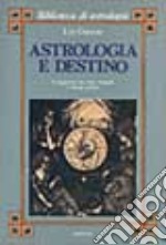 Astrologia e destino. Il rapporto tra fato, transiti e tema natale