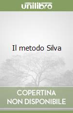 Il metodo Silva libro