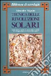 Tecnica delle rivoluzioni solari libro